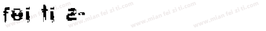 fei ti z字体转换